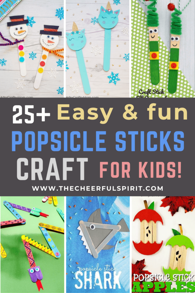 25 Easy and Cute Popsicle Stick Crafts for Kids - The Cheerful Spirit