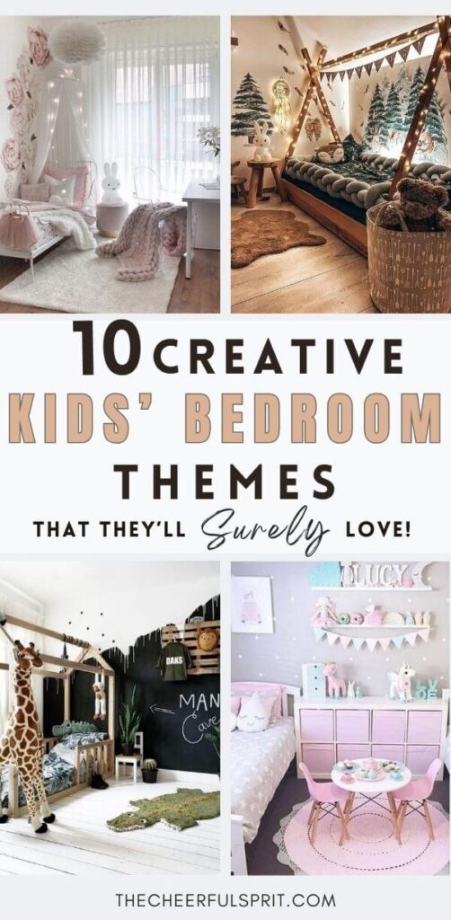 10 Creative Kids Bedroom Themes That They'll Love! - The Cheerful Spirit